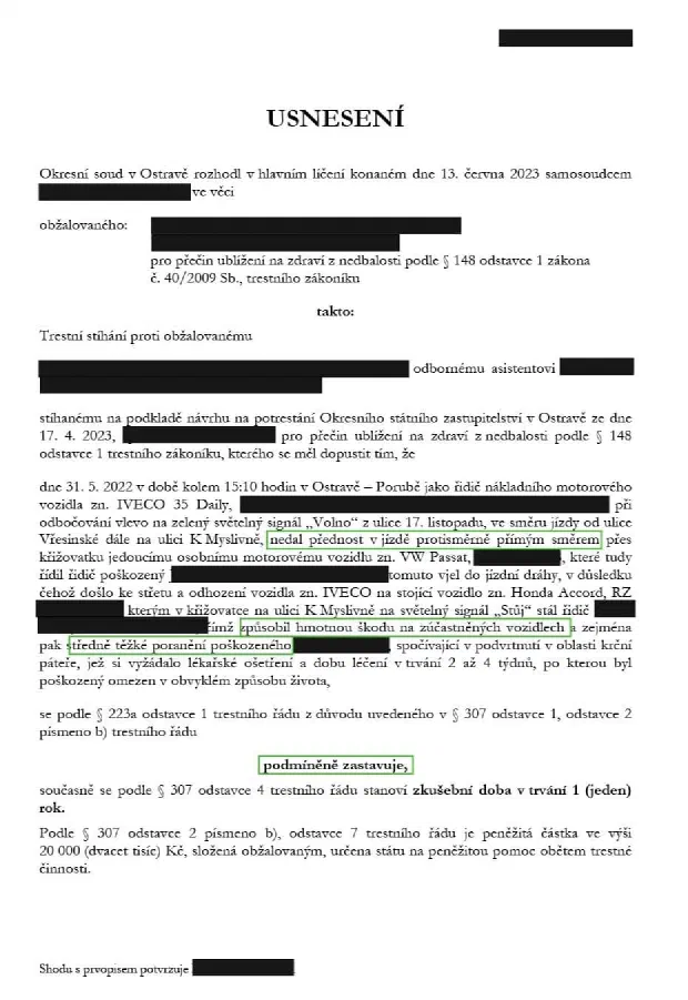 Anonymizované rozhodnutí, Ublížení na zdraví z nedbalosti: Stíhání podmíněně zastaveno